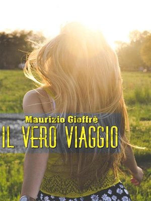 cover image of Il vero viaggio